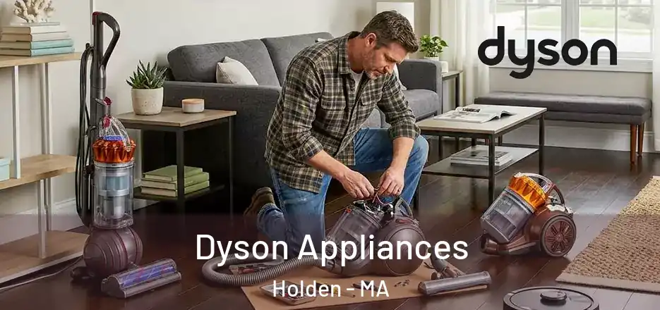  Dyson Appliances Holden - MA