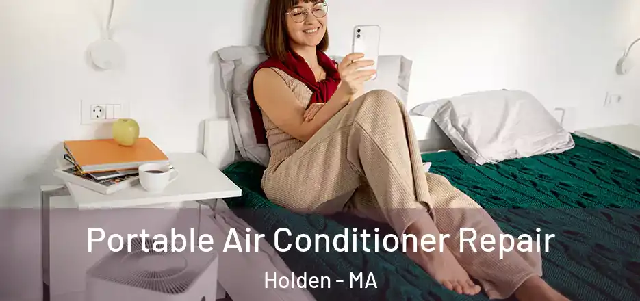  Portable Air Conditioner Repair Holden - MA