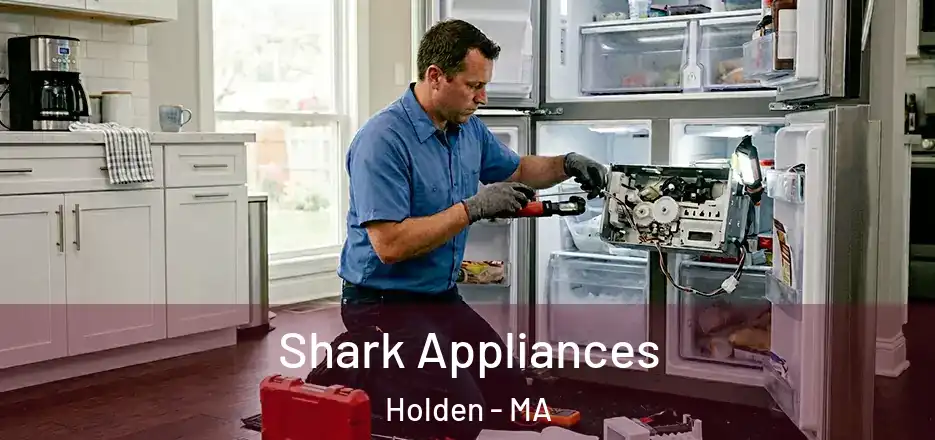  Shark Appliances Holden - MA