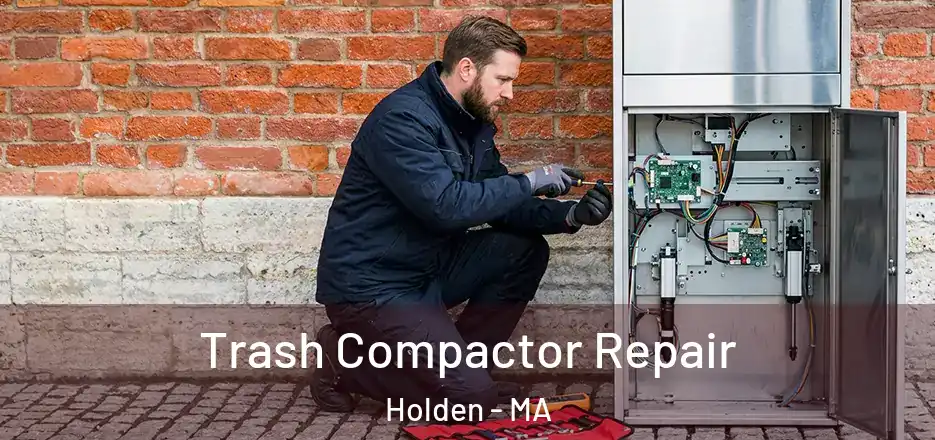  Trash Compactor Repair Holden - MA